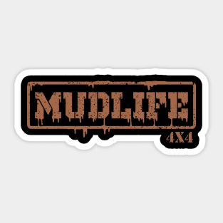 MUDLIFE Sticker